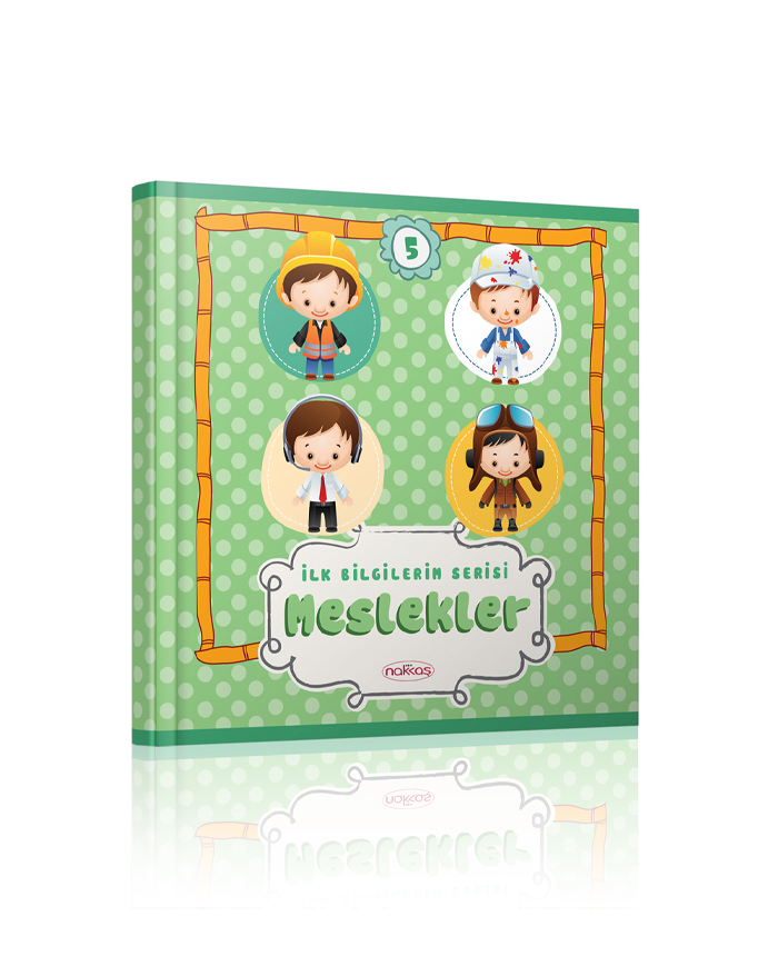 İlk Bilgilerim Serisi - Meslekler